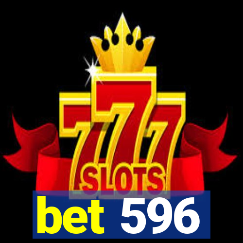 bet 596